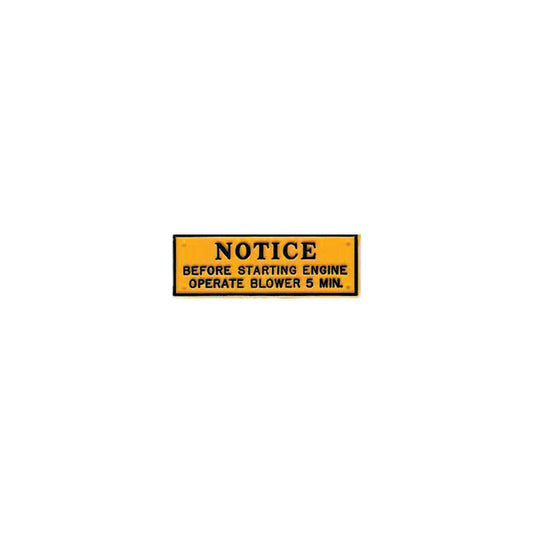 Plaque, Notice-Operate Blower 5 Minutes